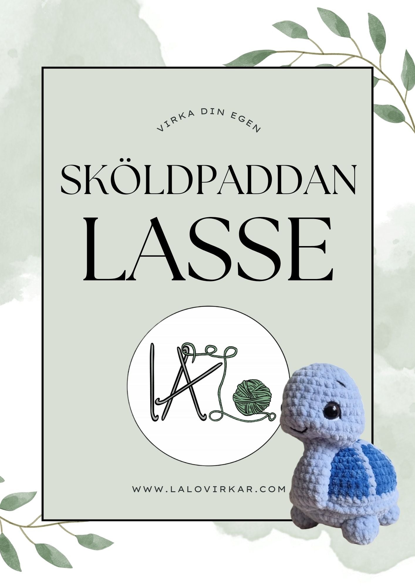 DIY - Sköldpaddan Lasse